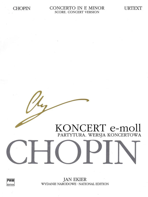 Concerto in E Minor Op. 11 for Piano and Orchestra (Concert Version) Chopin National Edition 33 B Vol. VIIIa 蕭邦 鋼琴協奏曲 管弦樂團 波蘭版 | 小雅音樂 Hsiaoya Music