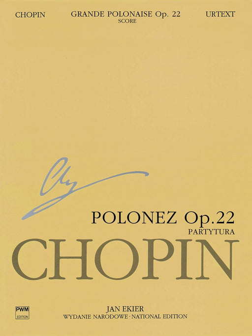 Grande Polonaise in E flat major, Op. 22 Chopin National Edition 22A, Vol. XVf 蕭邦 大波蘭舞曲 總譜 波蘭版 | 小雅音樂 Hsiaoya Music