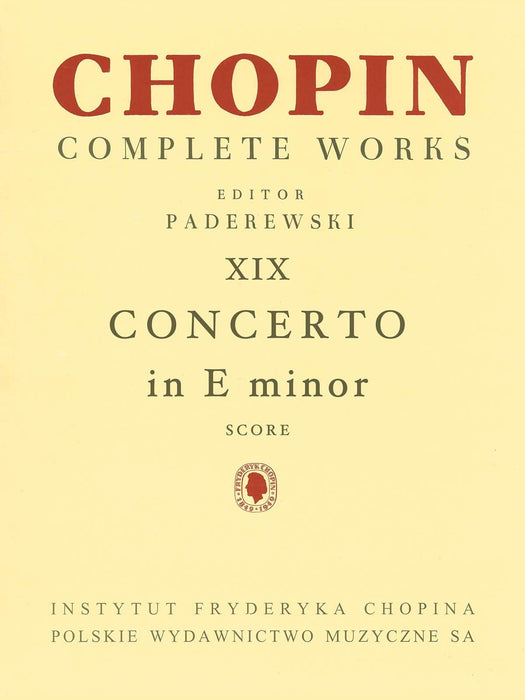 Piano Concerto in E Minor Op. 11 Chopin Complete Works Vol. XIX 蕭邦 鋼琴協奏曲 波蘭版 | 小雅音樂 Hsiaoya Music
