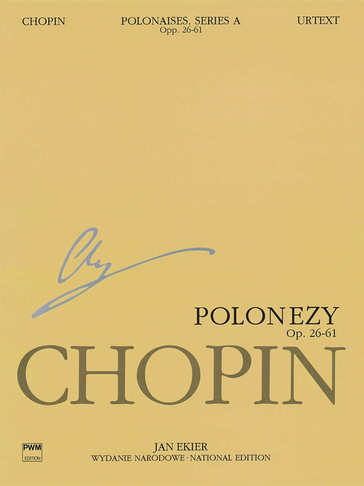 Polonaises Series A: Ops. 26, 40, 44, 53, 61 Chopin National Edition 6A, Volume VI 蕭邦 波洛奈茲 波蘭舞曲 鋼琴 波蘭版 | 小雅音樂 Hsiaoya Music
