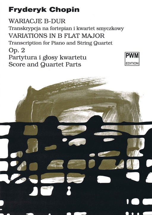 Variations in B Flat Major Op. 2 Transcription for Piano and String Quartet 蕭邦 鋼琴 弦樂四重奏 變奏曲 鋼琴五重奏 波蘭版 | 小雅音樂 Hsiaoya Music
