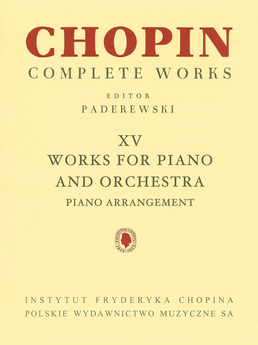 Works for Piano and Orchestra (2 Pianos Reduction) Chopin Complete Works Vol. XV 蕭邦 管弦樂團 雙鋼琴 波蘭版 | 小雅音樂 Hsiaoya Music