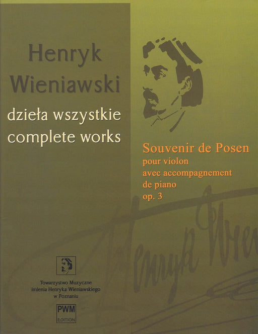 Souvenir de Posen Op. 3 Wieniawski Complete Works - Violin and Piano 維尼奧夫斯基亨利克 小提琴(含鋼琴伴奏) 波蘭版 | 小雅音樂 Hsiaoya Music