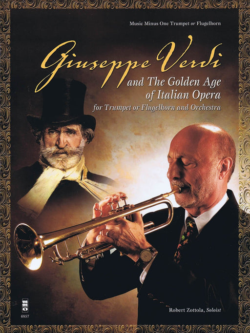 Giuseppe Verdi and the Golden Age of Italian Opera for Trumpet or Flugelhorn & Orchestra 威爾第,朱塞佩 黃金時代 歌劇 小號 管弦樂團 | 小雅音樂 Hsiaoya Music
