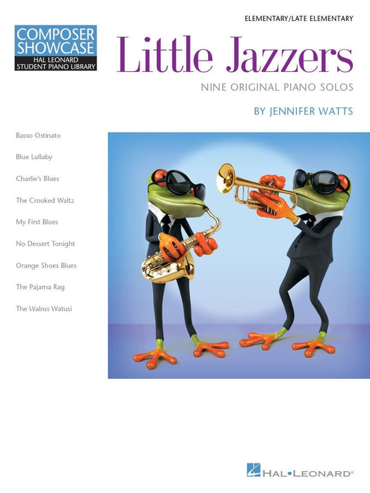 Little Jazzers - Nine Original Piano Solos Hal Leonard Student Piano Library Composer Showcase Series Elemenentary/Late Elementary Level 鋼琴 獨奏 鋼琴 作曲家 | 小雅音樂 Hsiaoya Music