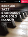 Berklee Jazz Standards for Solo Piano 爵士音樂 獨奏 鋼琴 | 小雅音樂 Hsiaoya Music