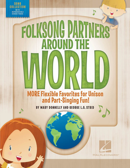 Folksong Partners Around the World More Flexible Favorites for Unison and Part-Singing Fun 民謠 同度 | 小雅音樂 Hsiaoya Music