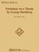 Variations on a Theme by George Rochberg for Piano Solo 詠唱調 主題 鋼琴 獨奏 | 小雅音樂 Hsiaoya Music