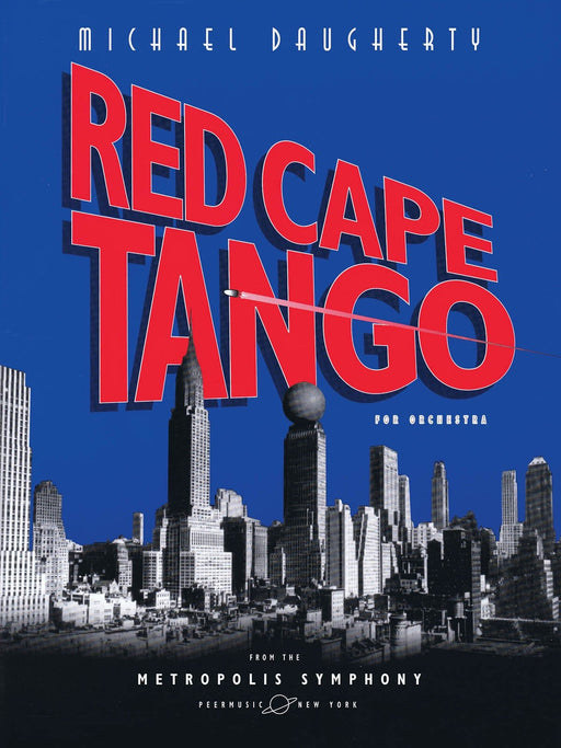 METROPOLIS SYMPHONY: V. Red Cape Tango for Orchestra Full Score 道格爾提 探戈 大總譜 | 小雅音樂 Hsiaoya Music