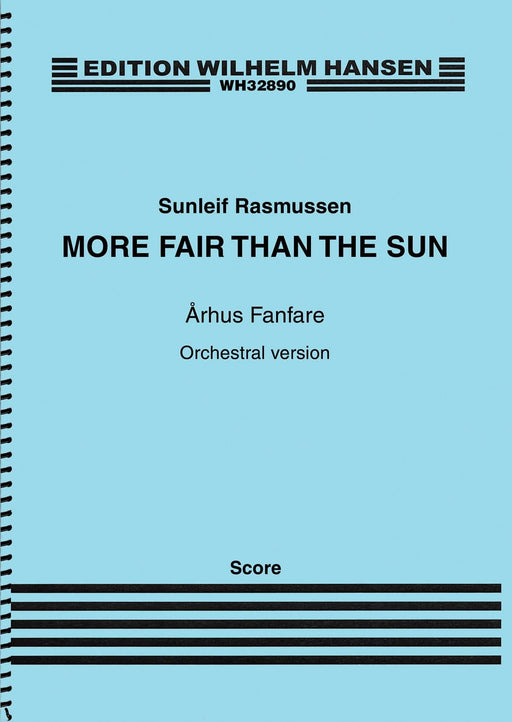More Fair Than the Sun: Århus Fanfare SATB, Recorder and Orchestra (Full Score) 號曲 大總譜 | 小雅音樂 Hsiaoya Music