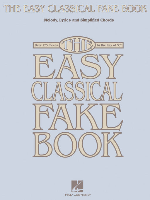 The Easy Classical Fake Book Melody, Lyrics & Simplified Chords in the Key of C 古典 旋律 | 小雅音樂 Hsiaoya Music