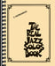 The Real Jazz Solos Book C Instruments 爵士音樂獨奏 | 小雅音樂 Hsiaoya Music