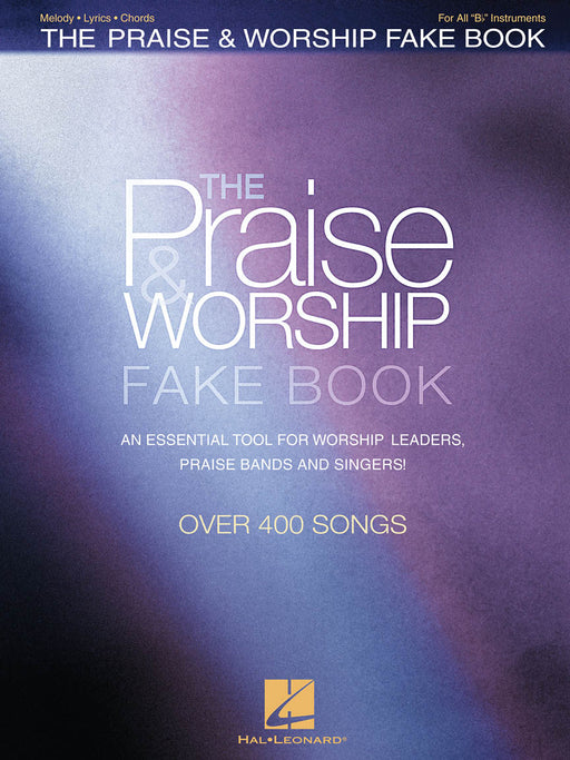 The Praise & Worship Fake Book B Flat Edition 費克 | 小雅音樂 Hsiaoya Music