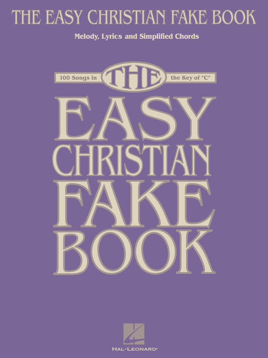 The Easy Christian Fake Book 100 Songs in the Key of C 費克 | 小雅音樂 Hsiaoya Music