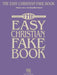 The Easy Christian Fake Book 100 Songs in the Key of C 費克 | 小雅音樂 Hsiaoya Music