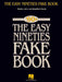 The Easy Nineties Fake Book Melody, Lyrics & Simplified Chords for 100 Songs in the Key of C 費克 旋律 | 小雅音樂 Hsiaoya Music