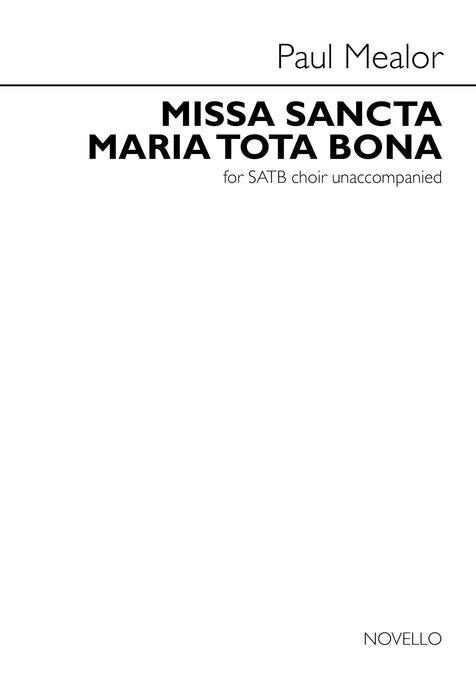Missa Sancta Maria Tota Bona (Mass for St. Marylebone) for SATB Choir Unaccompanied 詠唱調 彌撒曲 無伴奏 | 小雅音樂 Hsiaoya Music