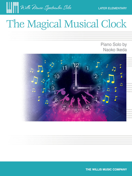 The Magical Musical Clock Later Elementary Level | 小雅音樂 Hsiaoya Music