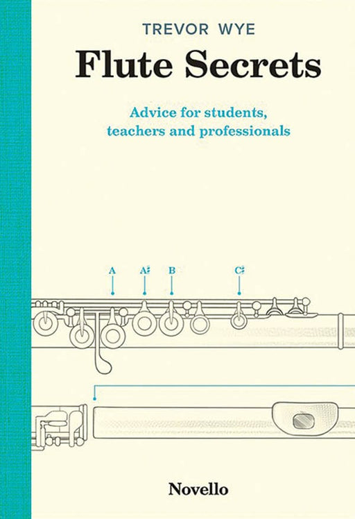 Flute Secrets Advice for Students, Teachers and Professionals 長笛 長笛 | 小雅音樂 Hsiaoya Music