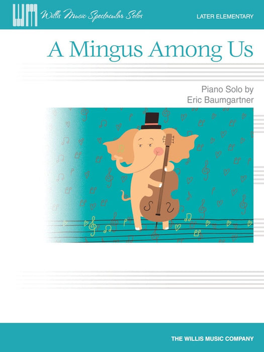 A Mingus Among Us Later Elementary Level | 小雅音樂 Hsiaoya Music