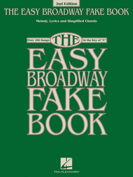 The Easy Broadway Fake Book - 2nd Edition Over 100 Songs in the Key of C 百老匯 | 小雅音樂 Hsiaoya Music