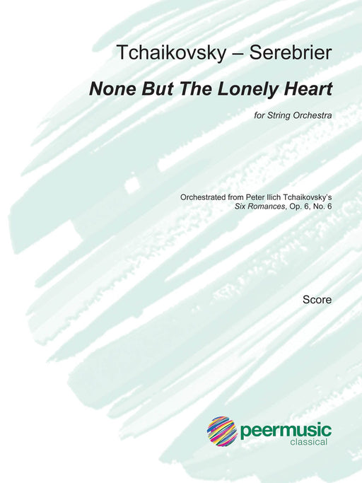None But the Lonely Heart for String Orchestra Full Score 柴科夫斯基‧彼得 弦樂團 | 小雅音樂 Hsiaoya Music