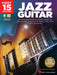First 15 Lessons - Jazz Guitar An Advancing Musician's Guide, Featuring Step-by-Step Lessons with Audio, Video & Classic Standards 吉他 | 小雅音樂 Hsiaoya Music