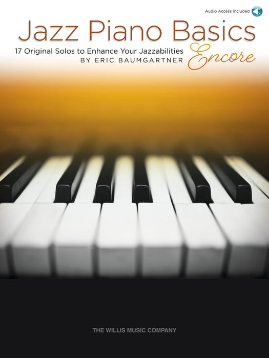 Jazz Piano Basics - Encore 17 Original Solos to Enhance Your Jazzabilities 爵士音樂鋼琴 獨奏 | 小雅音樂 Hsiaoya Music