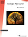 Twilight Nocturne Hal Leonard Student Piano Library Showcase Solo Level 5 (Intermediate) 夜曲 鋼琴 獨奏 | 小雅音樂 Hsiaoya Music