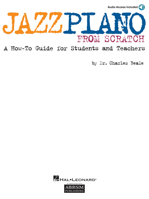 Jazz Piano from Scratch A How-To Guide for Students and Teachers 爵士音樂鋼琴 | 小雅音樂 Hsiaoya Music