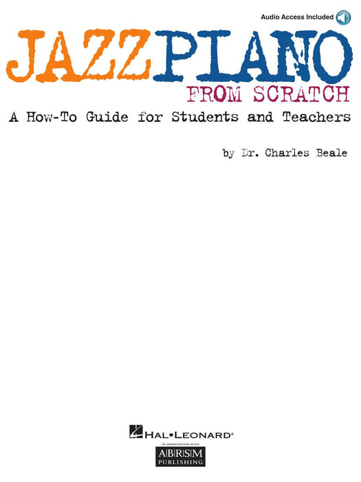 Jazz Piano from Scratch A How-To Guide for Students and Teachers 爵士音樂鋼琴 | 小雅音樂 Hsiaoya Music