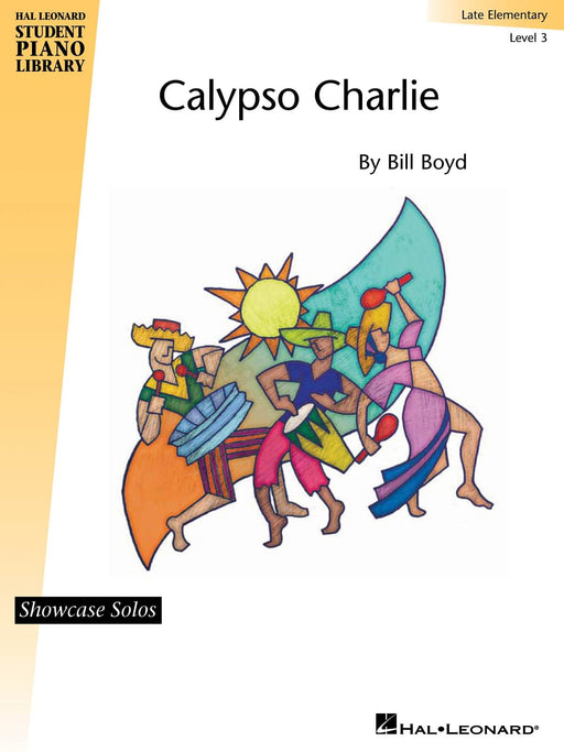 Calypso Charlie Hal Leonard Student Piano Library Showcase Solo Level 3/Late Elementary 鋼琴 獨奏 | 小雅音樂 Hsiaoya Music