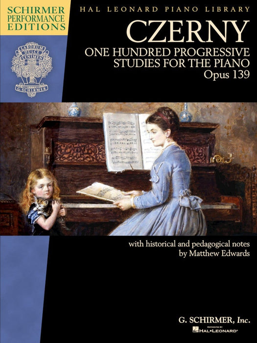 Czerny - One Hundred Progressive Studies for the Piano, Op. 139 Schirmer Performance Editions Series 徹爾尼 鋼琴 | 小雅音樂 Hsiaoya Music