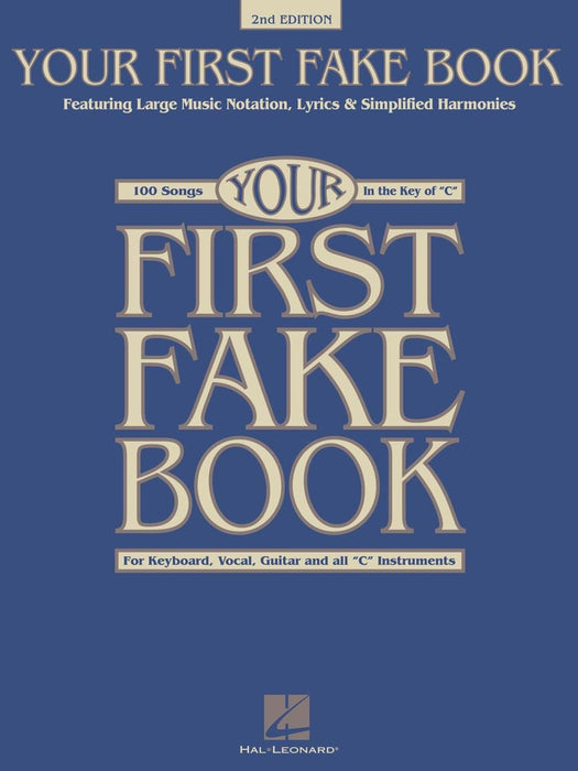 Your First Fake Book - 2nd Edition Featuring Large Music Notation, Lyrics, & Simplified Harmonies C Edition 費克 | 小雅音樂 Hsiaoya Music
