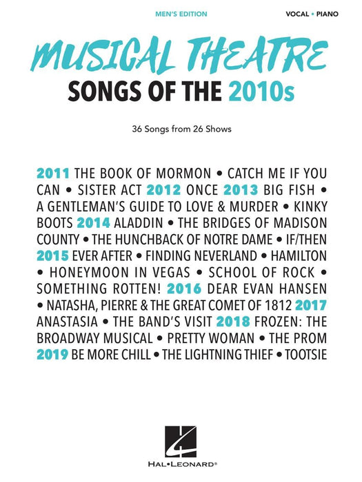 Musical Theatre Songs of the 2010s: Men's Edition 36 Songs from 26 Shows | 小雅音樂 Hsiaoya Music
