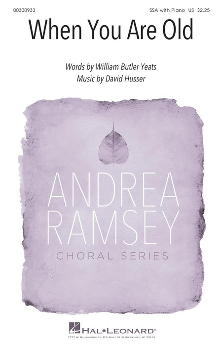 When You Are Old Andrea Ramsey Choral Series 合唱 | 小雅音樂 Hsiaoya Music
