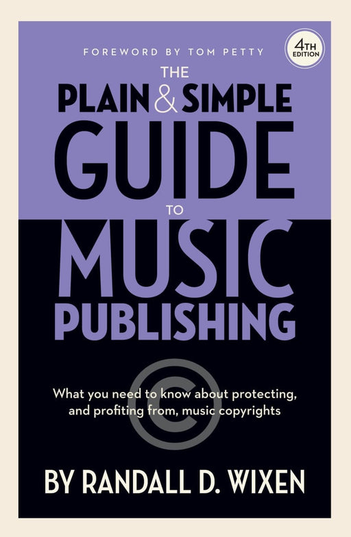 The Plain & Simple Guide to Music Publishing - 4th Edition Foreword by Tom Petty | 小雅音樂 Hsiaoya Music