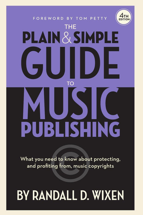 The Plain & Simple Guide to Music Publishing - 4th Edition Foreword by Tom Petty | 小雅音樂 Hsiaoya Music