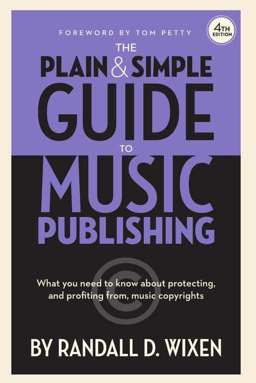 The Plain & Simple Guide to Music Publishing - 4th Edition Foreword by Tom Petty | 小雅音樂 Hsiaoya Music