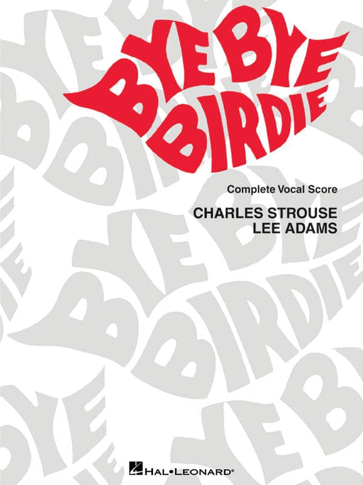 Bye Bye Birdie Vocal Score 聲樂總譜 | 小雅音樂 Hsiaoya Music