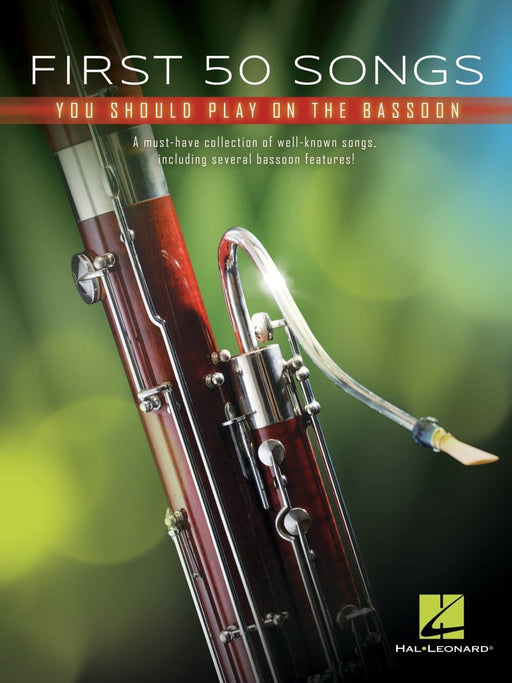 First 50 Songs You Should Play on Bassoon A Must-Have Collection of Well-Known Songs, Including Several Bassoon Features! 低音管 | 小雅音樂 Hsiaoya Music