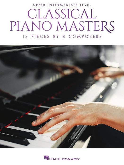 Classical Piano Masters - Upper Intermediate Level 13 Pieces by 8 Composers 古典鋼琴 小品 | 小雅音樂 Hsiaoya Music