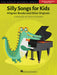 Silly Songs for Kids - The Phillip Keveren Series Alligator Brooks and Other Originals | 小雅音樂 Hsiaoya Music