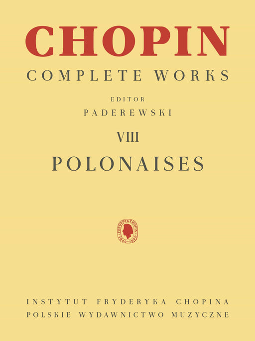 Polonaises Chopin Complete Works Vol. VIII 蕭邦 波洛奈茲 波蘭舞曲 鋼琴 波蘭版 | 小雅音樂 Hsiaoya Music