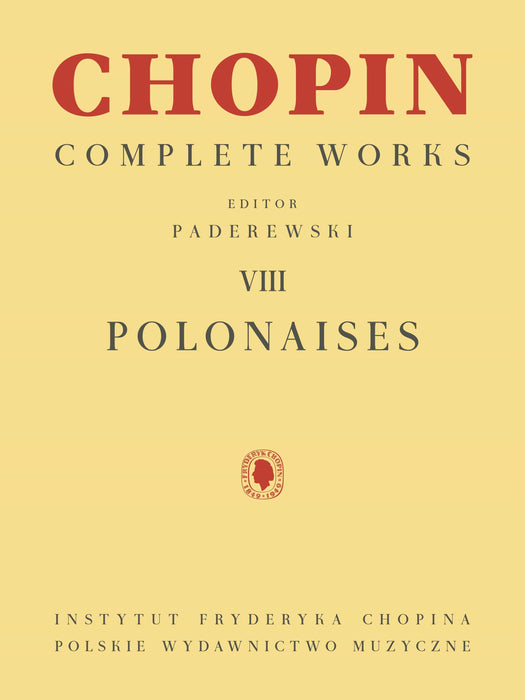 Polonaises Chopin Complete Works Vol. VIII 蕭邦 波洛奈茲 波蘭舞曲 鋼琴 波蘭版 | 小雅音樂 Hsiaoya Music