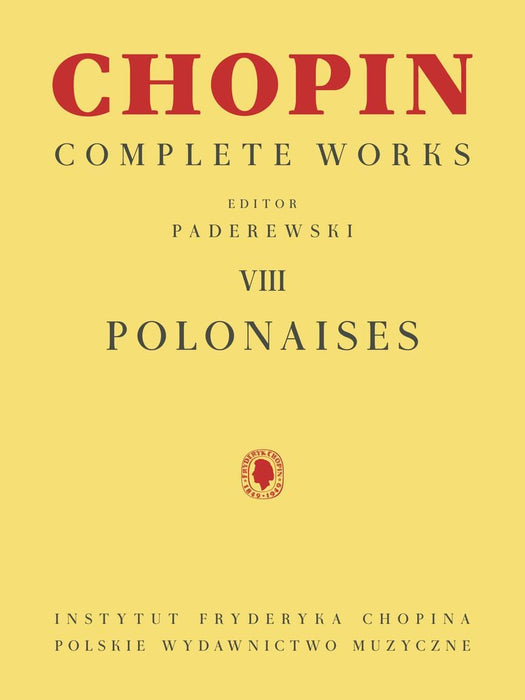 Polonaises Chopin Complete Works Vol. VIII 蕭邦 波洛奈茲 波蘭舞曲 鋼琴 波蘭版 | 小雅音樂 Hsiaoya Music