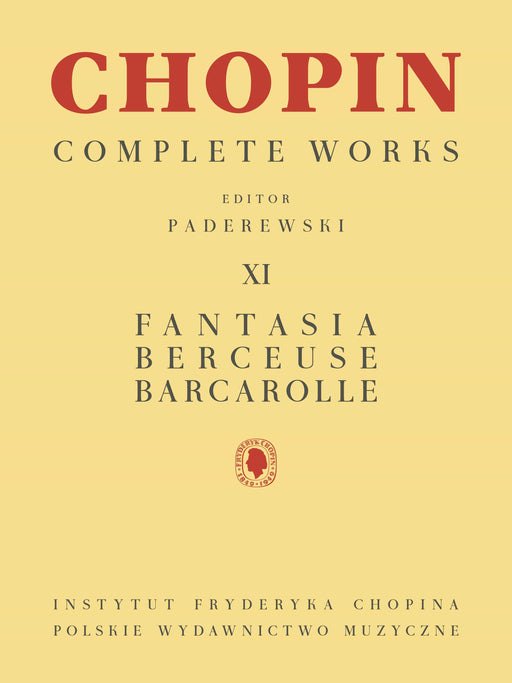 Fantasia, Berceuse, Barcarolle Chopin Complete Works Vol. XI 蕭邦 幻想曲 鋼琴 波蘭版 | 小雅音樂 Hsiaoya Music