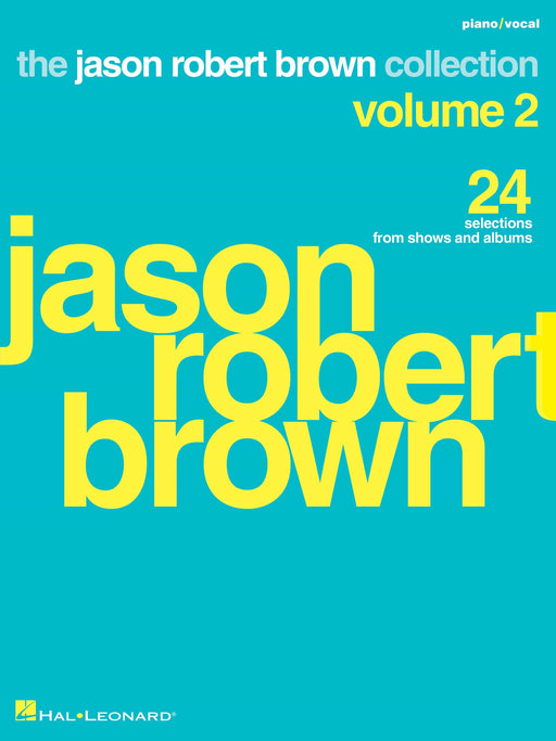 Jason Robert Brown Collection - Volume 2 24 Selections from Shows and Albums | 小雅音樂 Hsiaoya Music