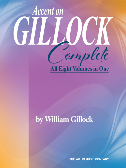 Accent on Gillock: Complete All Eight Volumes in One | 小雅音樂 Hsiaoya Music