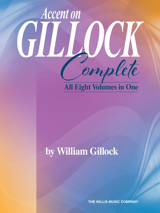 Accent on Gillock: Complete All Eight Volumes in One | 小雅音樂 Hsiaoya Music